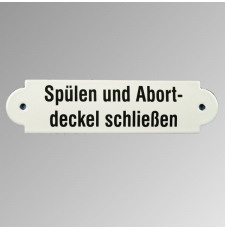 Emailleschild "Spülen und Abort ... "
