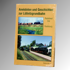 Anekdoten und Geschichten zur Lößnitzgrundbahn
